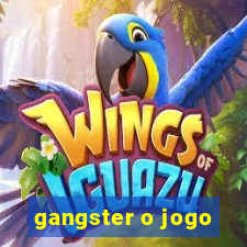 gangster o jogo